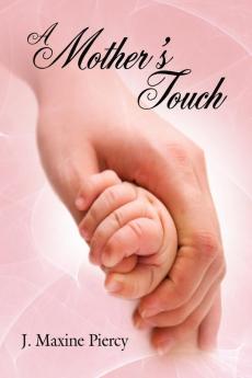 A Mother's Touch