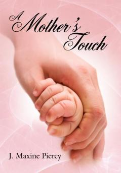 A Mother's Touch