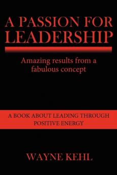 A Passion for Leadership