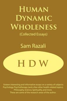 Human Dynamic Wholeness