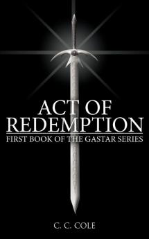 First Book of the Gastar Series