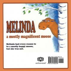 Melinda a Mostly Magnificent Moose