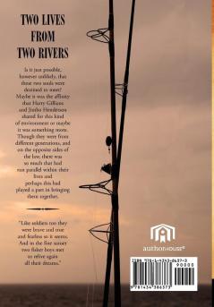 Two Lives from Two Rivers