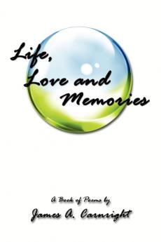 Life Love and Memories