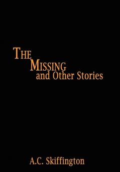 The Missing and Other Stories