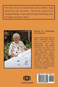 Grandma Pat's Palate Pleasing Fish and Wild Game Recipes