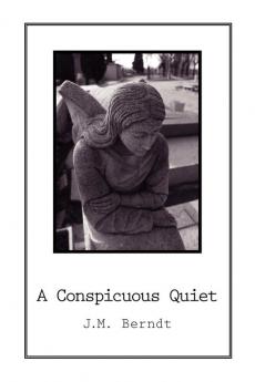 A Conspicuous Quiet