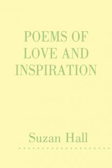 Poems of Love and Inspiration