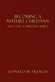Becoming a Mature Christian