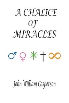A Chalice of Miracles