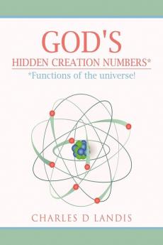 God's Hidden Creation Numbers*