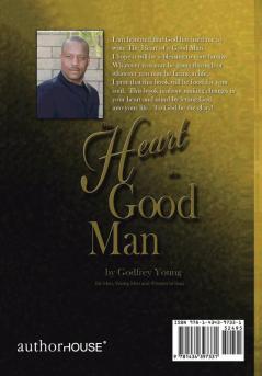 The Heart of a Good Man