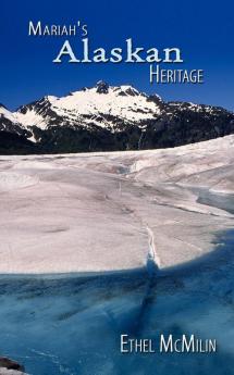 Mariah's Alaskan Heritage