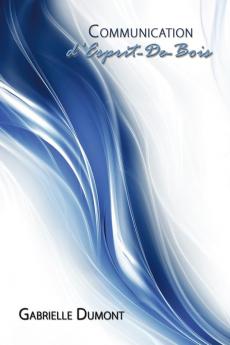 Communication d'Esprit-De-Bois