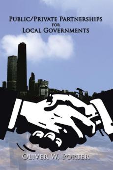 Public/Private Partnerships for Local Governments
