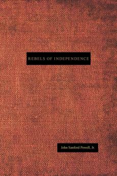 Rebels of Independence