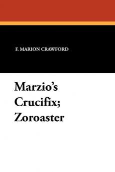 Marzio's Crucifix and Zoroaster