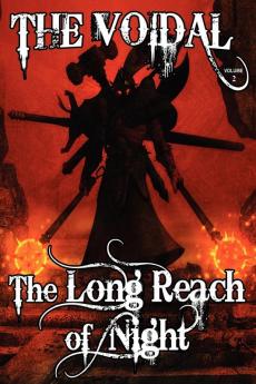 The Long Reach of Night (the Voidal Trilogy Book 2)