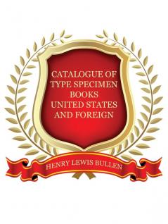 Duplicates of Type Specimen Books Etc. United States and Foreign