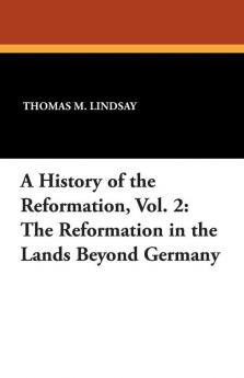 A History of the Reformation Vol. 2