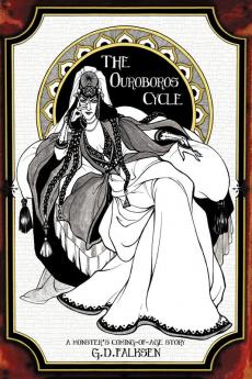 The Ouroboros Cycle Book 1: A Monster's Coming of Age Story