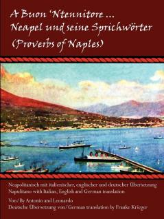 A Buon 'Ntennitore ... Neapel Und Seine Sprichworter (Proverbs of Naples)