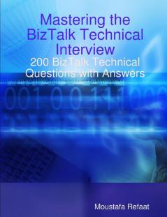 Mastering the BizTalk Technical Interview