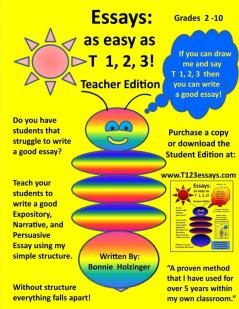 Essays as easy as T 1 2 3! Teacher Edition