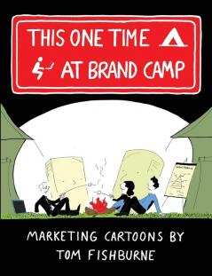 This One Time at Brand Camp