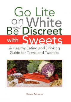 Go Lite on White and Be Discreet with Sweets