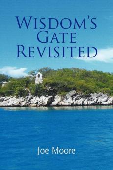 Wisdom's Gate Revisited