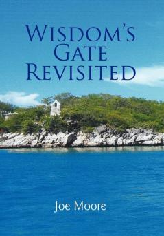 Wisdom's Gate Revisited