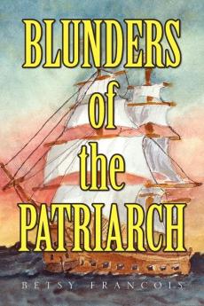 Blunders of the Patriarch