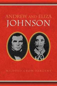 ANDREW AND ELIZA  JOHNSON