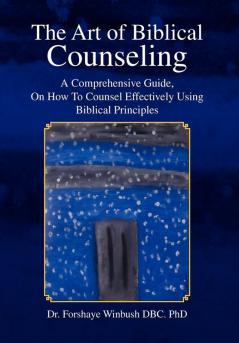 The Art of Biblical Counseling