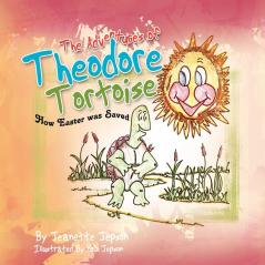 The Adventure of Theodore Tortoise