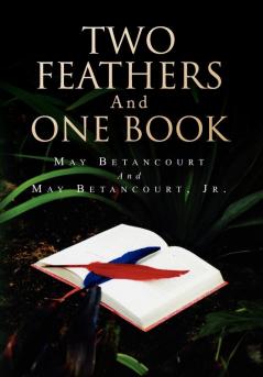Two Feathers and One Book