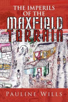 The Imperils of the Maxfield Terrain