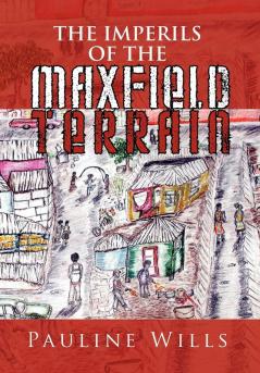 The Imperils of the Maxfield Terrain