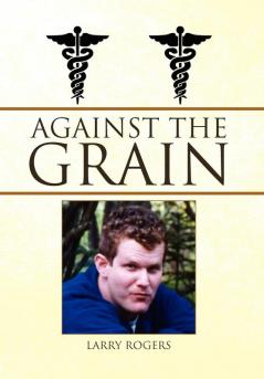 Against the Grain
