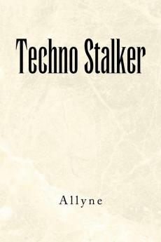 Techno Stalker