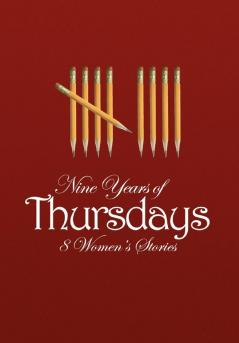 Nine Years of Thursdays
