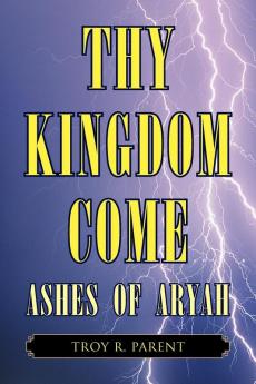 Thy Kingdom Come