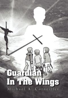 Guardian In The Wings