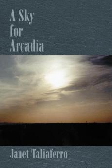 A Sky for Arcadia