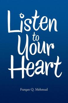 Listen to Your Heart