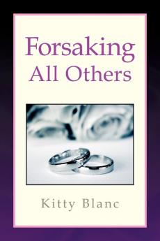 Forsaking All Others