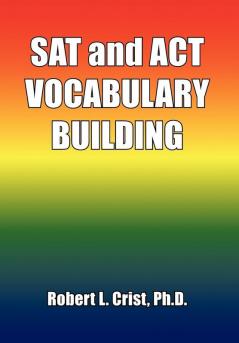 SAT and ACT VOCABULARY BUILDING