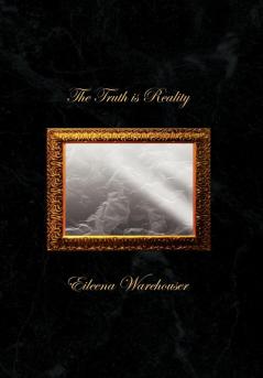 The Truth is Reality