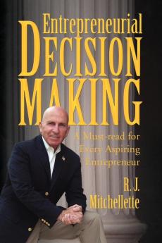 Entrepreneurial Decision Making